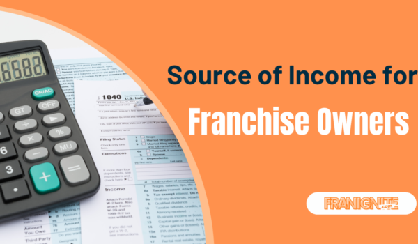 Source of Income for Franchise Owners