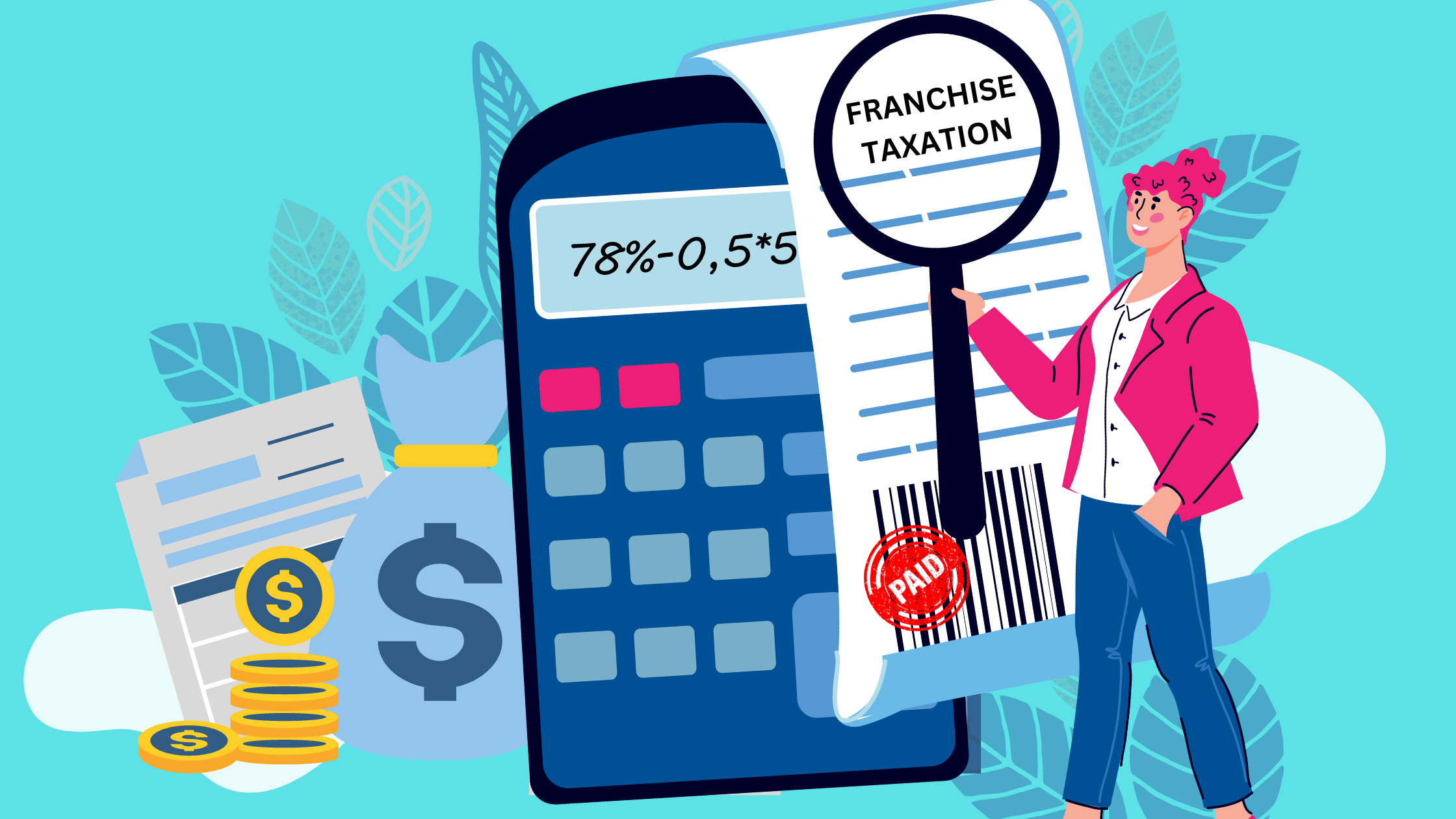 You are currently viewing Franchise Taxation in the U.S. and How It Works?