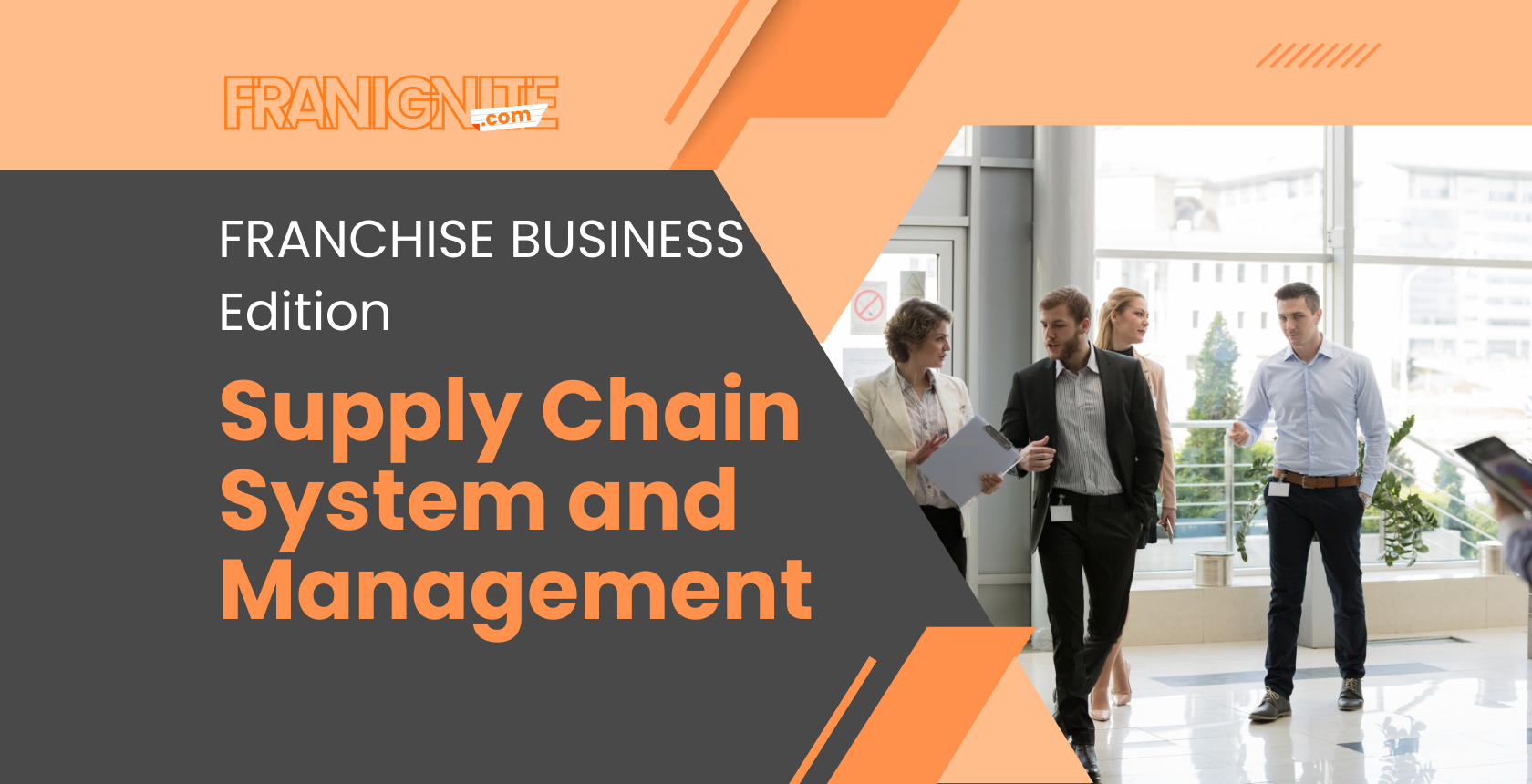 Read more about the article Franchise Supply Chain System and Management: Decoded