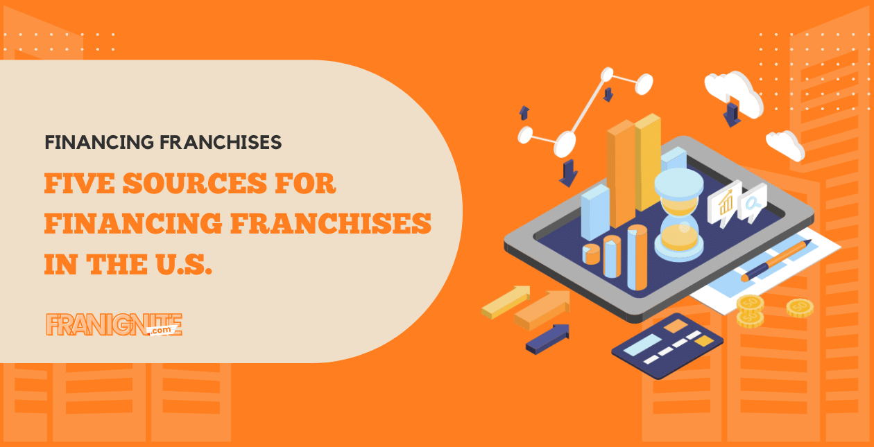 Read more about the article Five Sources For Financing Franchises in the U.S.