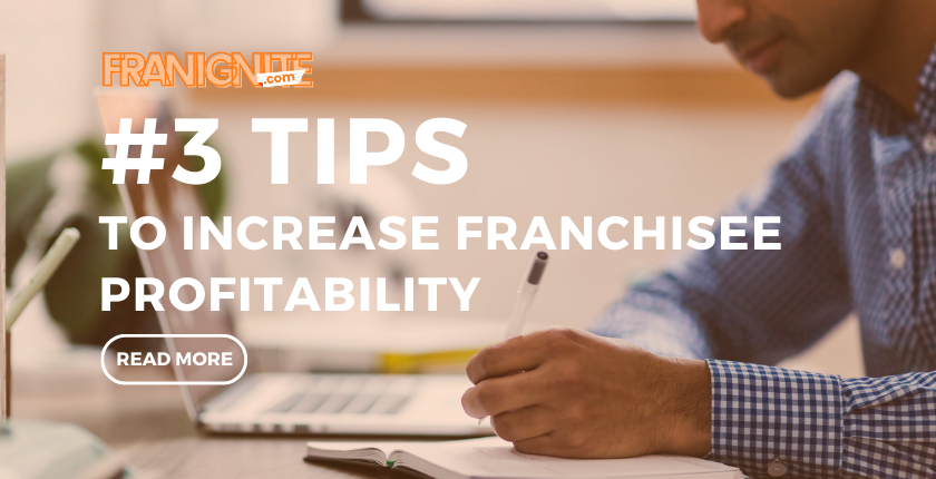 Ways to Increase Profitability: Franchisee Edition