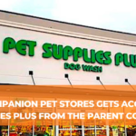 Loyal Companion Pet Stores gets Acquired by Pet Supplies Plus from the Parent Company