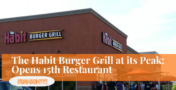 The Habit Burger Grill at its Peak: Opens 15th Restaurant