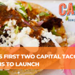 Georgia’s First Two Capital Tacos Locations to Launch
