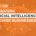 Integrating Artificial Intelligence in Franchise Businesses