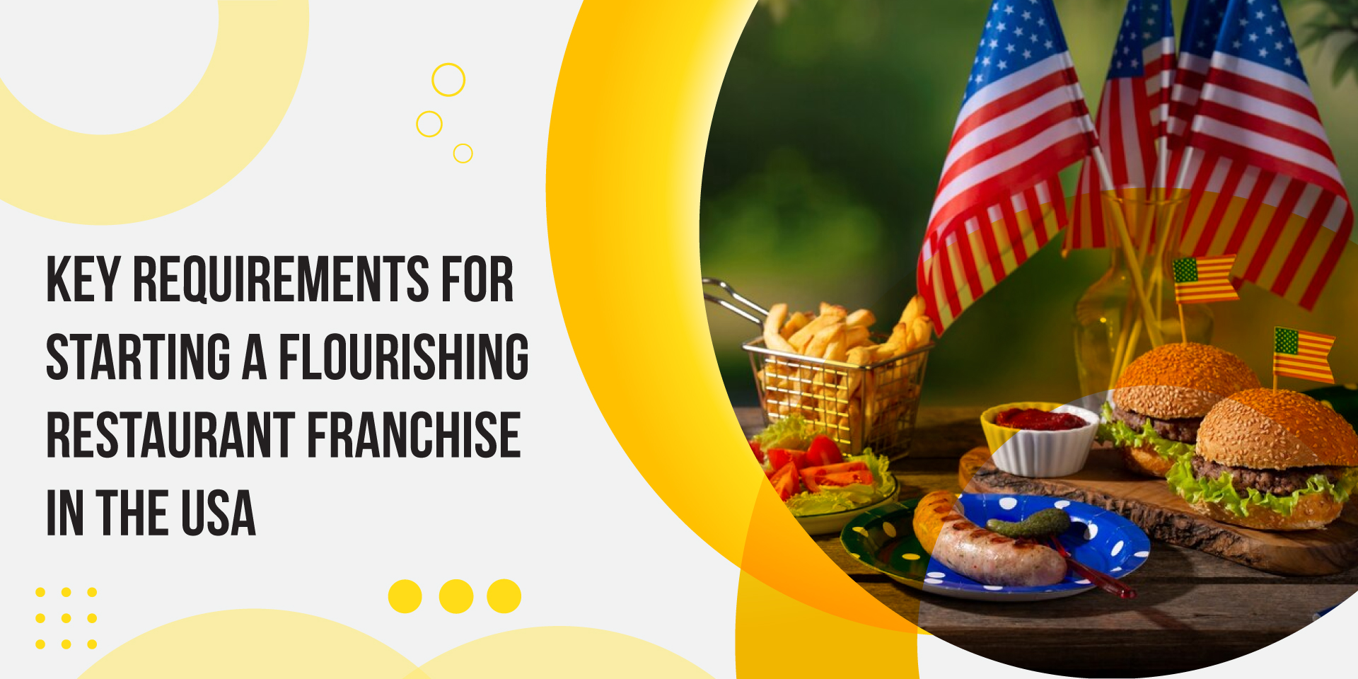 Key Requirements for Starting a Flourishing Restaurant Franchise in the USA