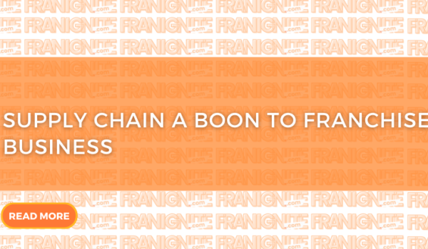 Supply Chain A Boon to Franchise Business