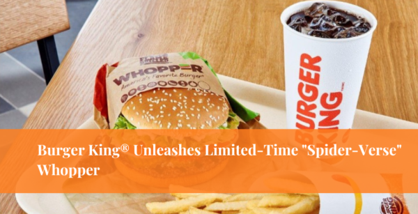 Burger King® Unleashes Limited-Time Spider-Verse Whopper