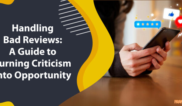 Handling Bad Reviews: A Guide to Turning Criticism into Opportunity