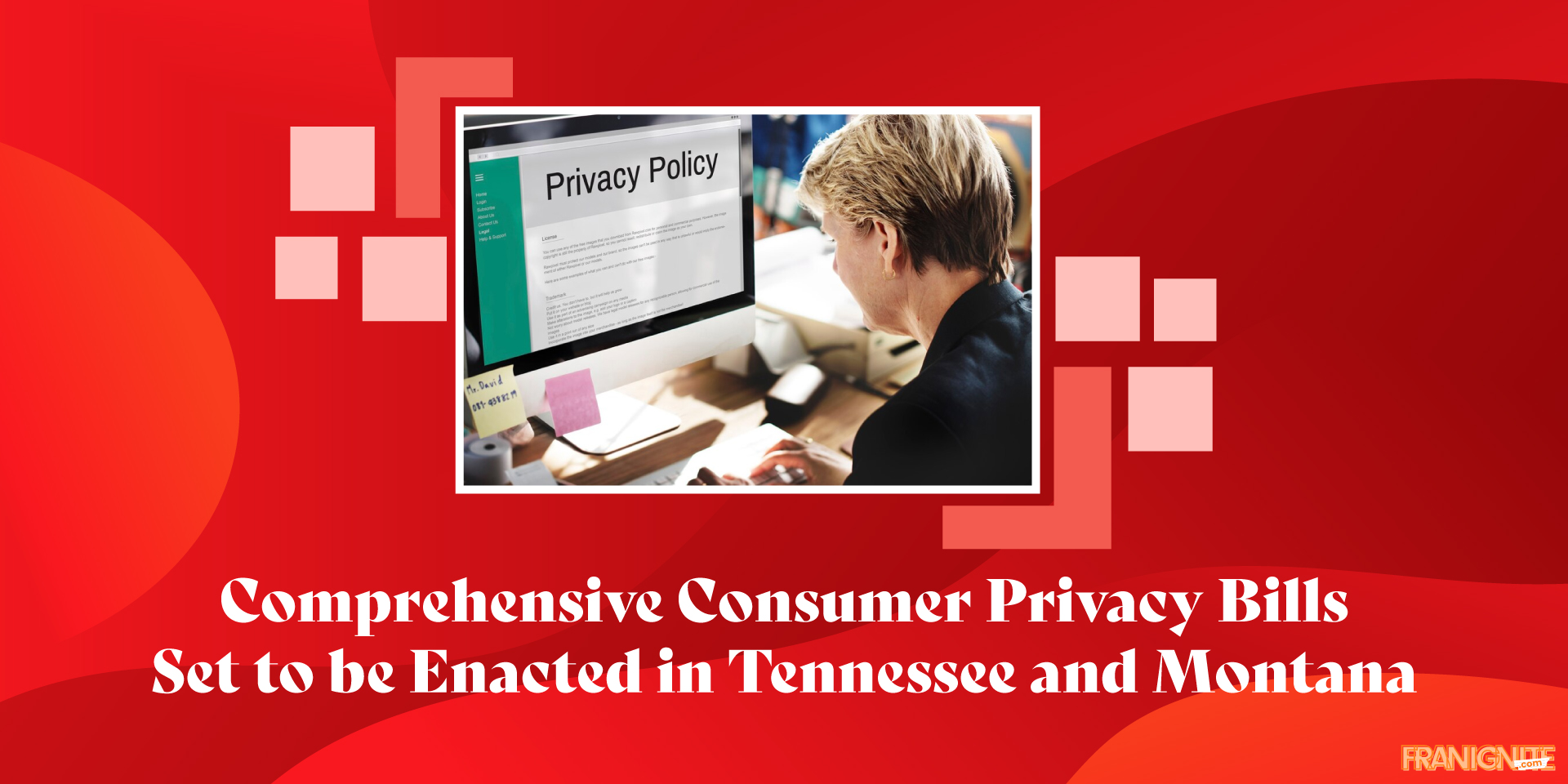 Comprehensive Consumer Privacy Bills Set to be Enacted in Tennessee and Montana