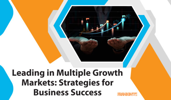 Leading in Multiple Growth Markets: Strategies for Business Success