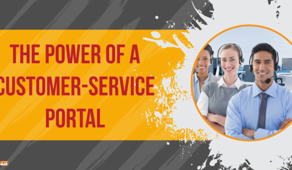 The Power of a Customer-Service Portal