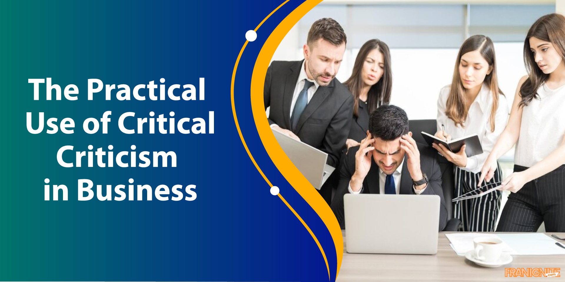 The Practical Use of Critical Criticism in Business