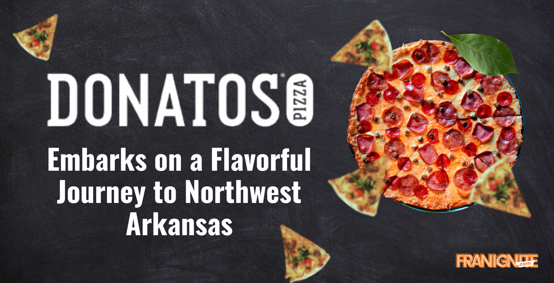 Read more about the article Donatos Pizza Embarks on a Flavorful Journey to Northwest Arkansas