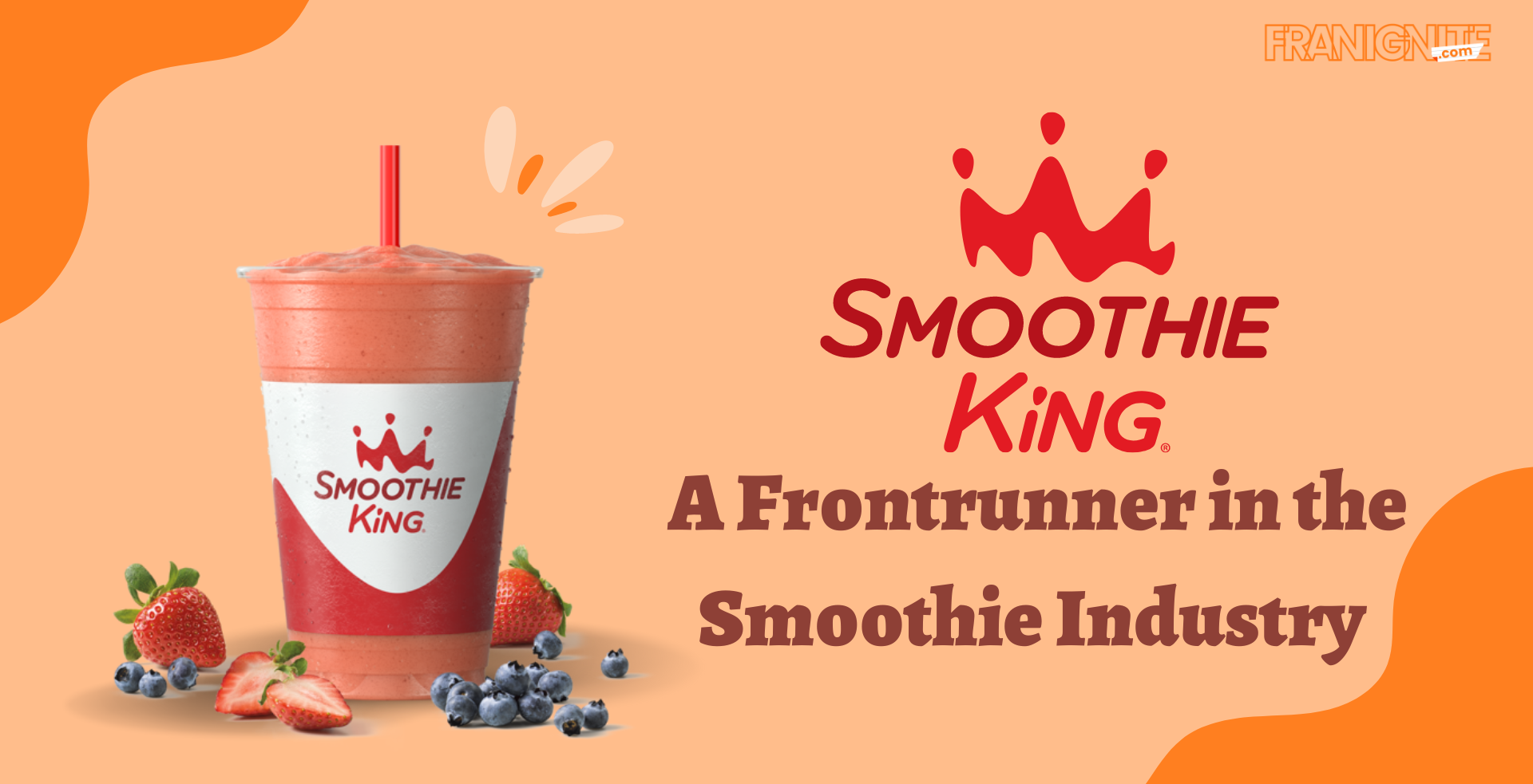 Smoothie King: A Frontrunner in the Smoothie Industry