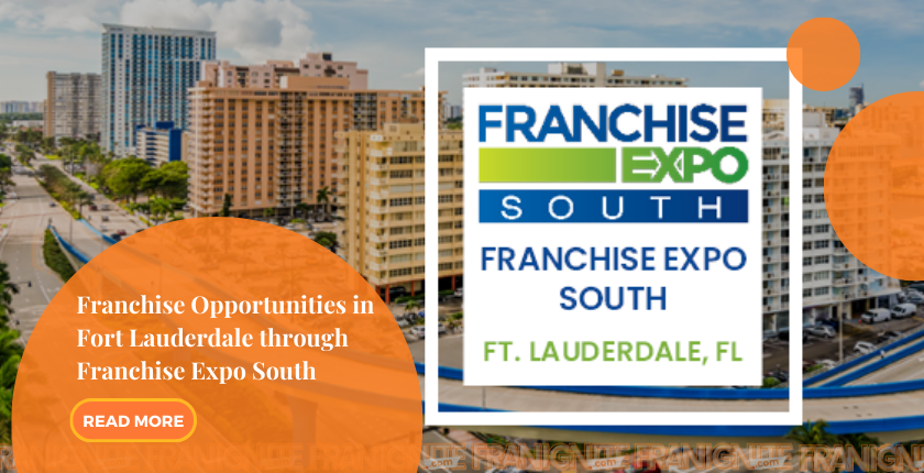 Lucrative Franchise Opportunities in Fort Lauderdale through Franchise Expo South