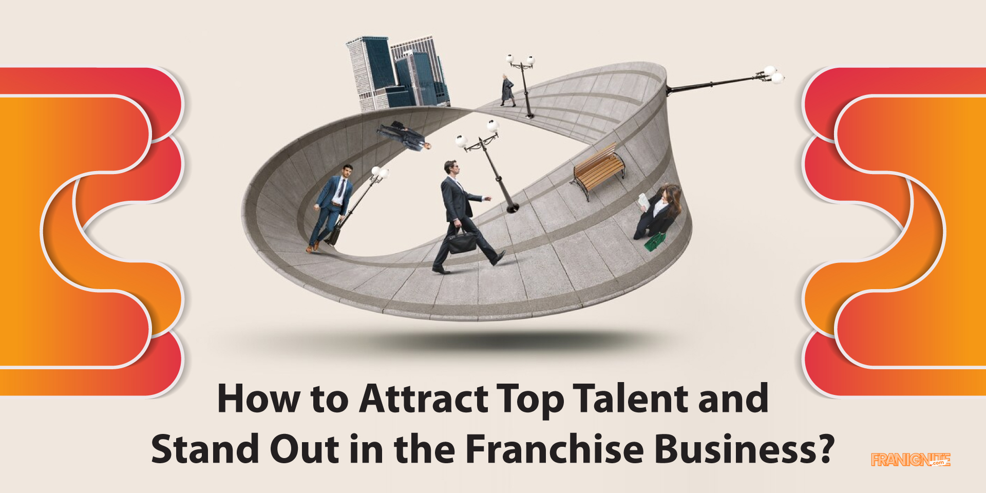 How to Attract Top Talent and Stand Out in the Franchise Business?