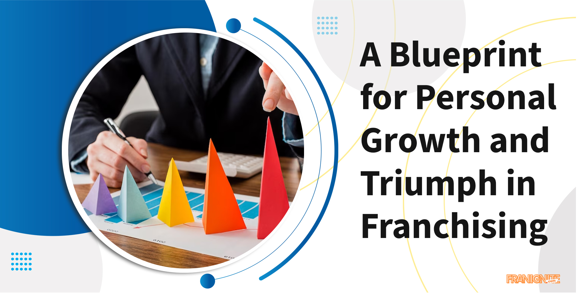 A Blueprint for Personal Growth and Triumph in Franchising