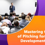Mastering the Art of Pitching for Franchise Development Success
