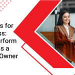 Strategies for Success: How to Perform Better as a Franchise Owner