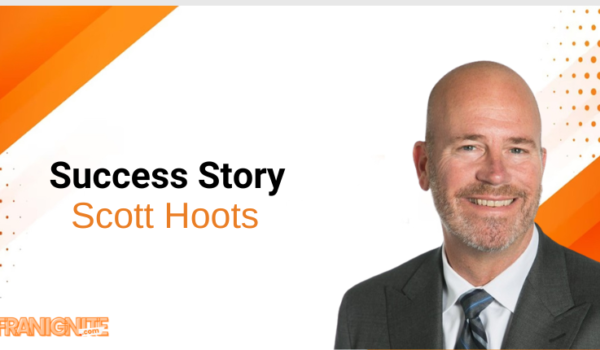 Scott Hoots – A Visionary Leader with Over 30 Years of Excellence in Franchising and Business Leadership