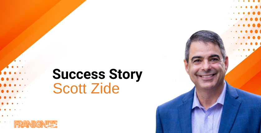 Scott Zide: Pioneering Success in Franchising and Beyond