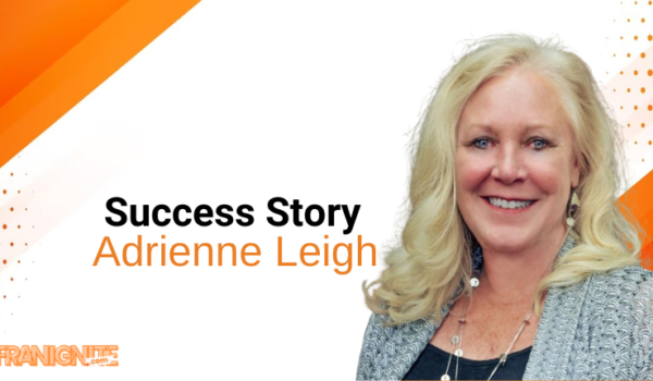 Adrienne Leigh: Pioneering Success in Franchising